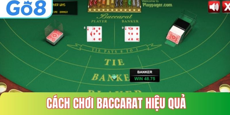 Cách chơi baccarat hiệu quả