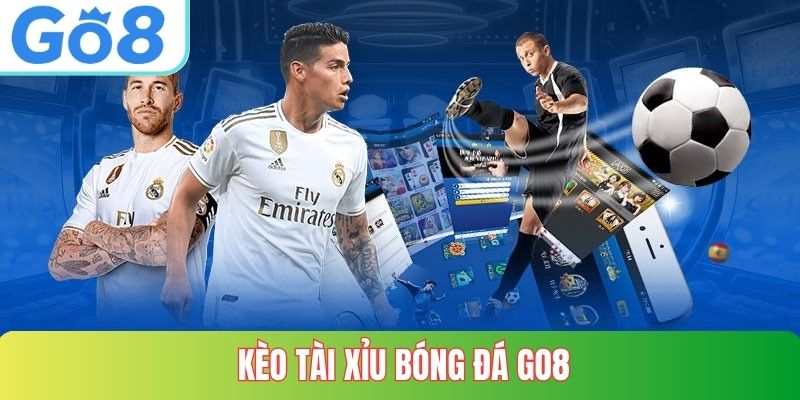 Tài Xỉu Bóng Đá GO8